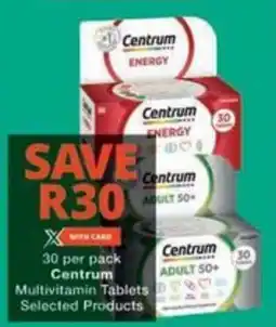Checkers Centrum Multivitamin Tablets offer