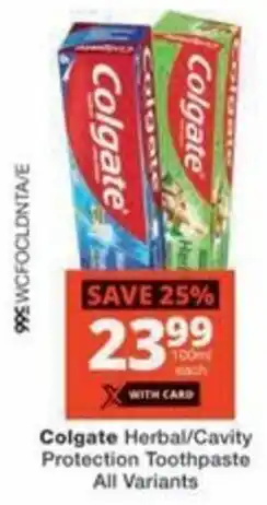 Checkers Colgate Herbal/ Cavity Protection Toothpaste All Variants offer
