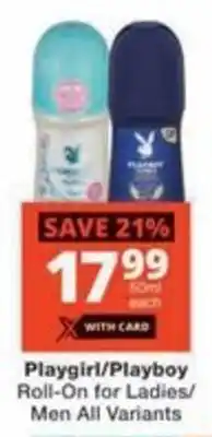 Checkers Playgirl/ Playboy Roll-On for Ladies/ Men All Variants offer