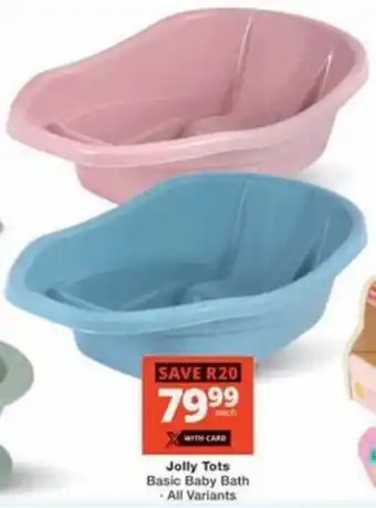 Checkers Jolly Tots Basic Baby Bath offer