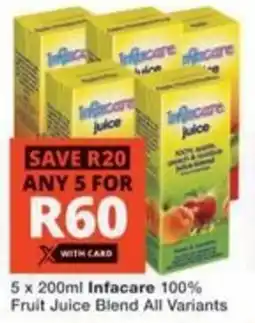 Checkers Infacare 100% Fruit Juice Blend All Variants offer