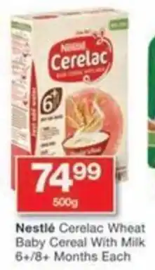 Checkers Nestlé Cerelac Wheat Baby Cereal With Milk 6+/8+ Months Each offer