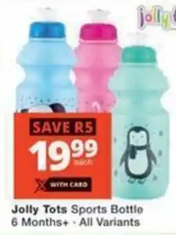 Checkers Jolly Tots Sports Bottle 6 Months+ offer