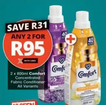 Checkers Comfort Concentrated Fabric Conditioner All Variants offer