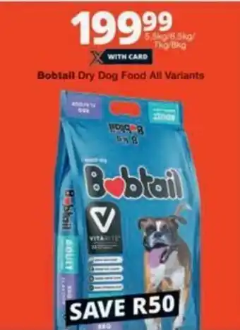 Checkers Bobtail Dry Dog Food All Variants offer