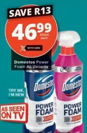 Checkers Domestos Power Foam All Variants offer