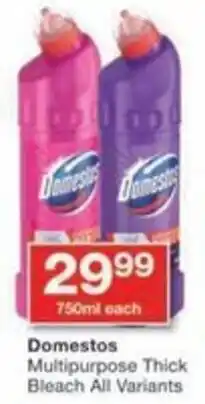 Checkers Domestos Multipurpose Thick Bleach All Variants offer