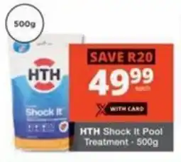 Checkers HTH Shock It Pool Treatment offer