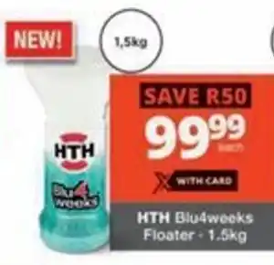 Checkers HTH Blu4weeks Floater offer