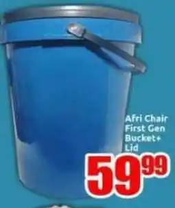 Three Star Cash and Carry Afri Chair First Gen Bucket + Lid offer
