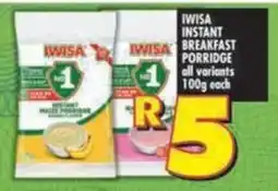 Shoprite Iwisa instant breakfast porridge all variants offer