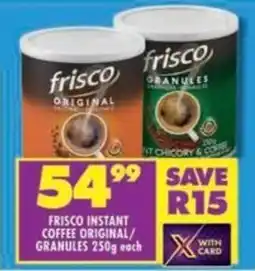 Shoprite Frisco instant coffee original/ granules offer