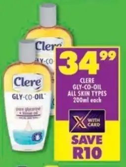 Shoprite Clere gly-co-oil all skin types offer