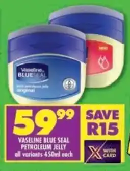 Shoprite Vaseline blue seal petroleum jelly offer