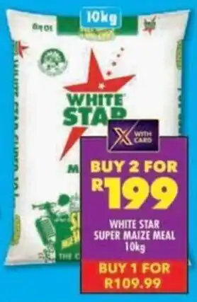 Shoprite White star super maize meal offer