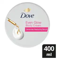 Pick n Pay Liquor Dove Even Glow Body Cream 400ml offer