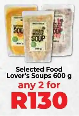 Food Lover's Market Selected Food Lover’s Soups 600 g offer