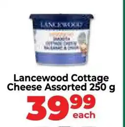 Food Lover's Market Lancewood Cottage Cheese Assorted 250 g offer