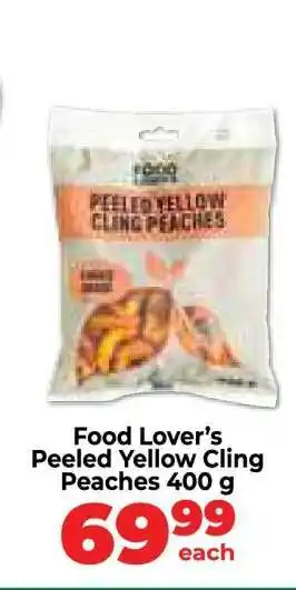 Food Lover's Market Food Lover’s Peeled Yellow Cling Peaches 400 g offer