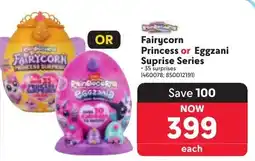 Makro Fairycorn Princess or Eggzani Suprise Series offer