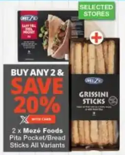 Checkers Mezé Foods Pita Pocket/ Bread Sticks All Variants offer