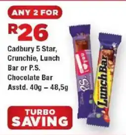 OK Express Cadbury 5 Star, Crunchie, Lunch Bar or P.S. Chocolate Bar Asstd. offer