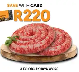 OBC Meat & Chicken Obc ekhaya wors offer