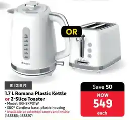 Makro EIGER Romana Plastic Kettle or 2-Slice Toaster offer