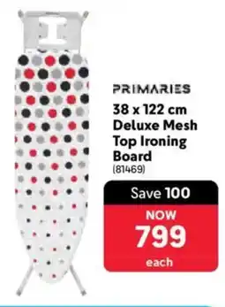 Makro PRIMARIES Deluxe Mesh Top Ironing Board offer