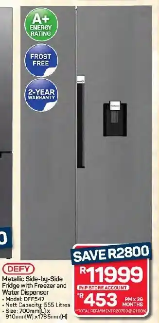 Pick n Pay Hypermarket DEFY Metallic Side-by-Side Fridge with Freezer and Water Dispenser offer