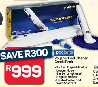 Pick n Pay Hypermarket Poolbrite Voyager Pool Cleaner Combi Pack offer