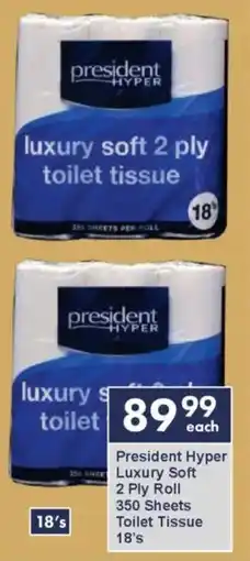 President Hyper President Hyper Luxury Soft 2 Ply Roll 350 Sheets Toilet Tissue offer
