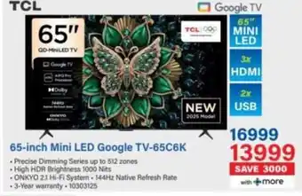 Incredible Connection TCL 65-inch Mini LED Google TV-65C6K offer