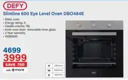 Incredible Connection DEFY Slimline 600 Eye Level Oven DBO484E offer