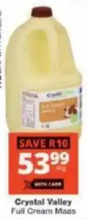 Checkers Crystal Valley Full Cream Maas offer