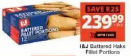Checkers I&J Battered Hake Fillet Portions offer