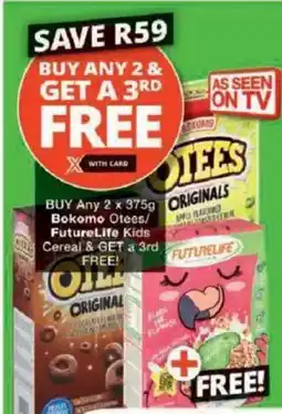 Checkers Bokomo Otees/ FutureLife Kids Cereal offer