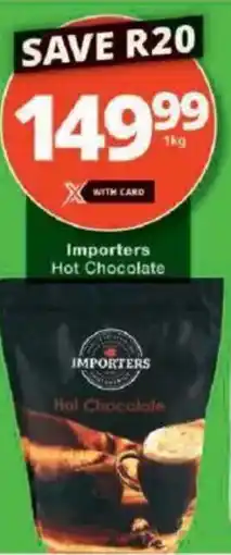 Checkers Importers Hot Chocolate offer