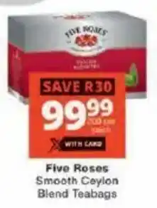 Checkers Five Roses Smooth Ceylon Blend Teabags offer