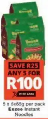 Checkers Eezee Instant Noodles offer