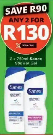 Checkers Sanex Shower Gel offer