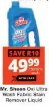 Checkers Mr. Sheen Oxi Ultra Wash Fabric Stain Remover Liquid offer