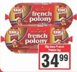 Big Save Big Save French Polony offer