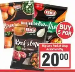 Big Save Big Save Packet Soup offer