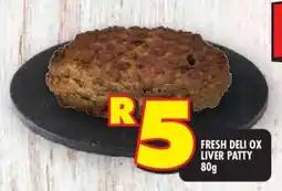 Shoprite FRESH DELI OX LIVER PATTY 80g offer