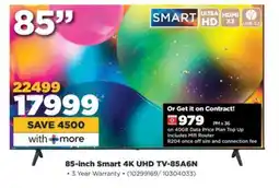 HiFi Corp 85-inch Smart 4K UHD TV-85A6N offer