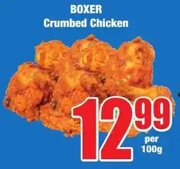 Boxer Superstores BOXER Crumbed Chicken offer