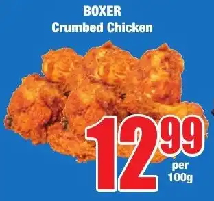 Boxer Superstores BOXER Crumbed Chicken offer