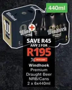 Checkers Hyper Windhoek Premium Draught Beer NRB/Cans offer