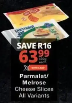 Checkers Hyper Parmalat/ Melrose Cheese Slices All Variants offer